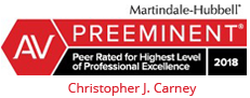 Christopher J. Carney | Peer rated for highest level of professional excellence in 2018 by AV Preeminent from Martindale-Hubbel